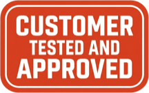 Customer tested and approved